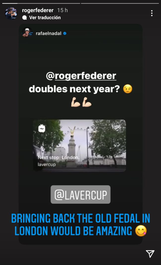 Roger Federer's favorable response to Rafa Nadal's proposal to recover Fedal society to play doubles in the Laver Cup 2022