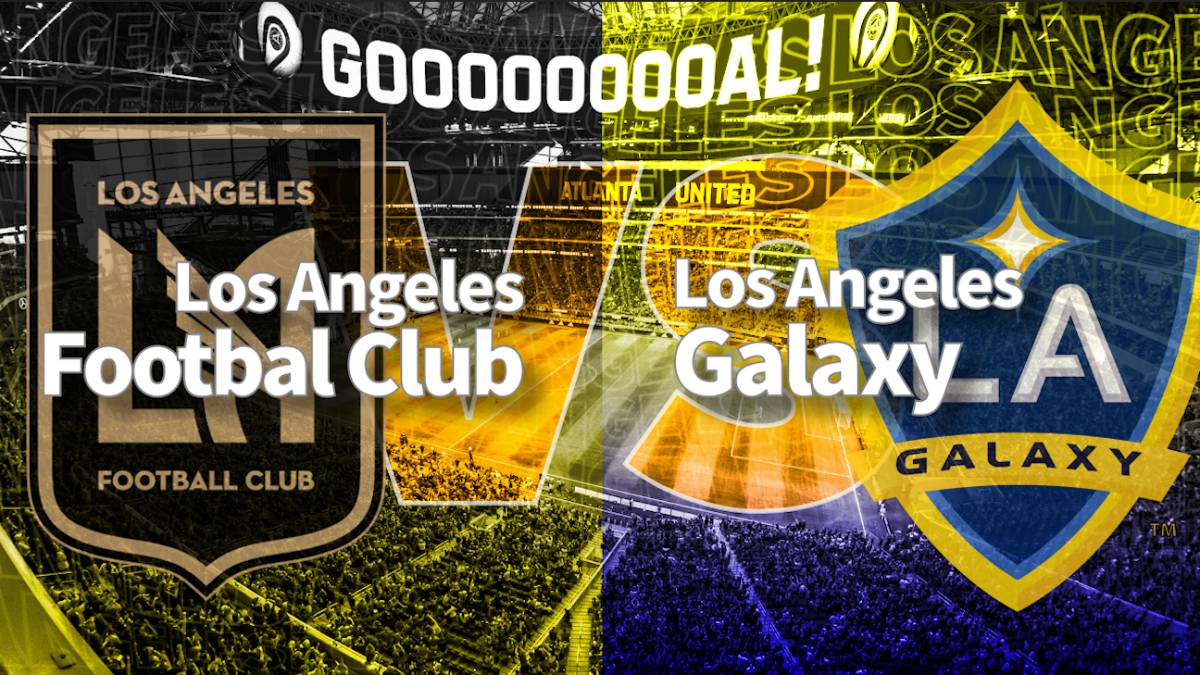 LAFC vs LA Galaxy Frente a frente previo al clásico AS USA