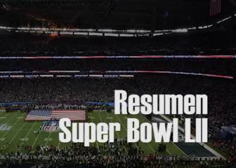 El resumen del Super Bowl LII